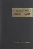 André de Wissant - Dictionnaire rose et noir.