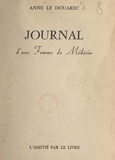 Anne Le Douarec - Journal d'une femme de médecin.