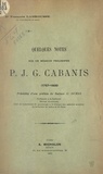 François Labrousse et Georges Dumas - Quelques notes sur un médecin philosophe P. J. G. Cabanis, 1757-1808.
