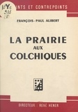 François-Paul Alibert et René Hener - La prairie aux colchiques.