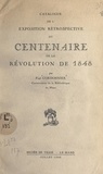 Paul Cordonnier et  Musée de Tessé (Le Mans) - Catalogue de l'exposition rétrospective du centenaire de la Révolution de 1848.