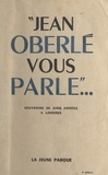 Jean Oberlé - Jean Oberlé vous parle... - Souvenirs de cinq années à Londres.