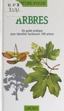 Cecilia Fitzsimons et Pamela Forey - Arbres - Un guide pratique pour identifier facilement 190 arbres.