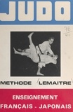 Jean Lemaître et François Bombard - Judo (1) - Méthode Lemaître.