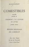 Jean Guenot - Comestibles - Nouvelles, précédées de Comment j'ai cuisiné ce livre.