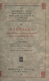 Léopold Escande et Charles Camichel - Barrages (3). Profil optimum de barrage déversoir, tracé aérodynamique des piles.