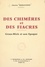 Charles Moracchini - Des chimères et des fiacres - Grass-Mick et son époque.