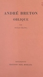 Dušan Matić et Joan Miro - André Breton oblique.