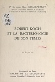 Hans Schadewaldt - Robert Koch et la bactériologie de son temps - Conférence donnée au Palais de la découverte le 30 mars 1968.