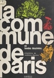 Bernard Vesque et Patrice Dubreuil - La Commune de Paris en bandes dessinées.
