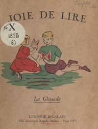 Fernande Couplet et S. Canipel - La glissade.