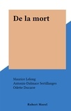 Antonin-Dalmace Sertillanges et Maurice Lelong - De la mort.