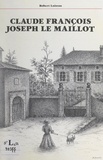 Robert Loiseau - Claude François Joseph Le Maillot.