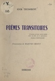 Igor Tikomiroff et Maryse Choisy - Poèmes transitoires.