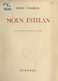 Henri Chabrol - Moun Estelan (étoiles de mon ciel) - Recueil bilingue.