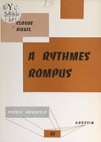 Claude Riegel - À rythmes rompus - Esquisses.