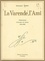 Jean de La Varende et Jacques Léonard - La Varende, l'ami - Présentation de passages de lettres, 1931-1959.