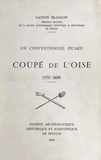 Gaston Braillon - Coupé de l'Oise (1737-1809), un Conventionnel picard.