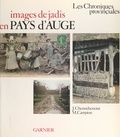 Michel Campion et Jean Chennebenoist - Images de jadis en pays d'Auge.
