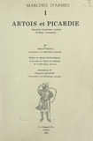 Michel Popoff et Françoise Granges - Marches d'armes (1). Artois et Picardie - Beauvaisis, Boulonnais, Corbiois, Ponthieu, Vermandois.
