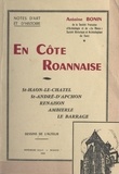 Antoine Bonin et Paul Fournier - En côte roannaise : St-Haon-le-Châtel. St-André-d'Apchon, Renaison, Ambierle, Le Barrage.