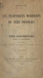 Jean Hytier - Les techniques modernes du vers français - Thèse complémentaire pour le Doctorat présentée devant la Faculté des lettres de l'Université de Lyon.