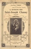Francis Trochu et Maurice Feltin - La Révérende Mère Saint-Joseph Chanay, 1795-1853.