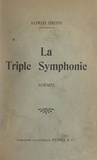 Alfred Droin - La triple symphonie.
