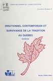  Institut des sciences de l'inf et Mireille Vagné-Lebas - Irrationnel contemporain et survivance de la tradition au Québec - Annexe.