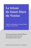 Daniel Alcouffe et Margaret E. Frazer - Le trésor de Saint-Marc de Venise - Galeries nationales du Grand Palais, 24 mars-25 juin 1984.