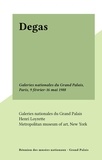 Richard Peduzzi et  Galeries nationales du Grand P - Degas - Galeries nationales du Grand Palais, Paris, 9 février-16 mai 1988.