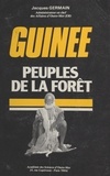 Jacques Germain - Peuples de la forêt de Guinée.