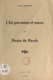 Marius Balmelle - L'art pré-roman et roman au musée de Mende.