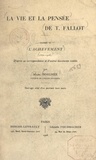 Marc Boegner - La vie et la pensée de T. Fallot (2). L'achèvement (1872-1904) - D'après sa correspondance et d'autres documents inédits. Ouvrage orné d'un portrait hors-texte.