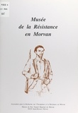 Jean Longhi et Lionel Pierdon - Musée de la Résistance en Morvan.