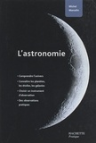 Michel Marcelin et Stephen Bateman - L'astronomie.