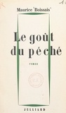 Maurice Boissais - Le goût du péché.