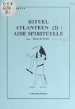 Rudy de Sirius - Rituel atlantéen (2). Aide spirituelle.