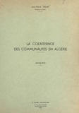 Jean-Marie Millet - La coexistence des communautés en Algérie (annexes).