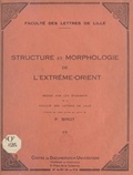 Pierre Birot et  Faculté des lettres de Lille - Structure et morphologie de l'Extrême-Orient.