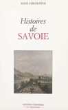 Reine Edighoffer - Histoires de Savoie.