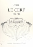 Hubert Berti et Jean Boudriot - Le "Cerf", 1779-1780, du constructeur Denÿs - Monographie accompagnée de 11 planches au 1/48e.