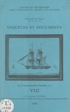 Claude Cabanne et Serge Daget - La construction navale (1).