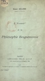 Ernest Seillière - L'avenir de la philosophie bergsonienne.