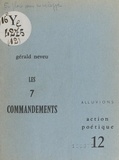 Gérald Neveu et Henri Deluy - Les 7 commandements.