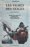 Bernard Germain et Jean-Claude Guilbert - Les tigres des neiges - Au pays des Sherpas, printemps 1979. En Himalaya du Népal : la première descente à skis de l'Annapurna (8 078 mètres).