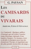 Albert Desmarest et Georges Paysan - Les Camisards du Vivarais - Ardèche, Uzège et Gévaudan.