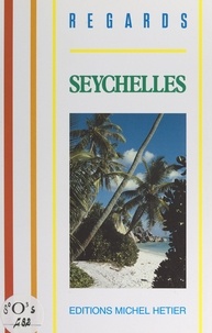 Michèle Barrault et  Collectif - Seychelles.