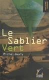 Michel Jeury - Le sablier vert.