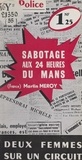 Martin Meroy - Sabotage aux 24 Heures du Mans.